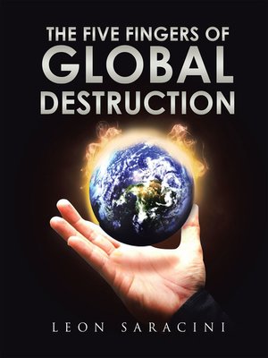 cover image of The Five Fingers of Global Destruction